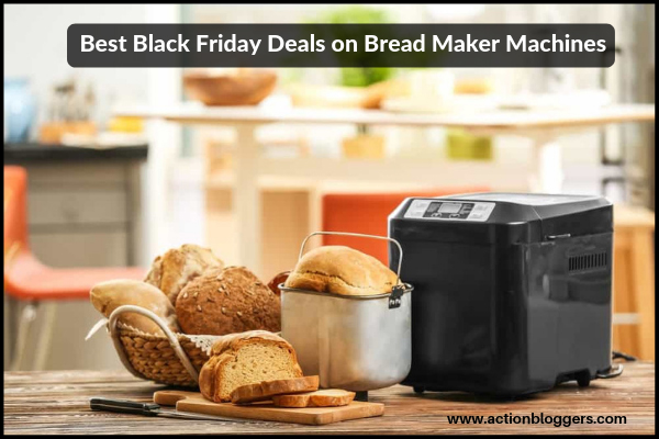 best-black-friday-deals-on-bread-maker-machines-amazon
