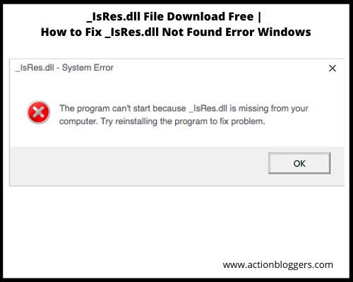 _IsRes.dll File Download Free | How to Fix _IsRes.dll Not Found Error Windows