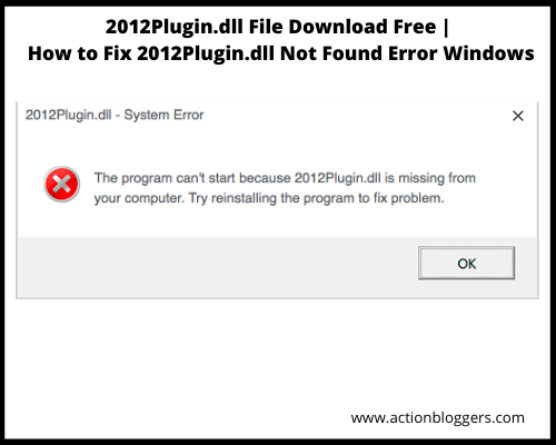 2012Plugin.dll File Download Free | How to Fix 2012Plugin.dll Not Found Error Windows