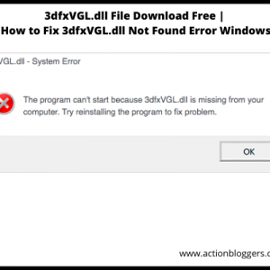 3dfxVGL.dll File Download Free | How to Fix 3dfxVGL.dll Not Found Error Windows