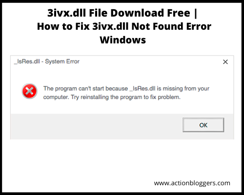 3ivx.dll File Download Free | How to Fix 3ivx.dll Not Found Error Windows