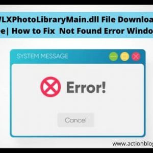 WLXPhotoLibraryMain.dll File Download Free | How to Fix WLXPhotoLibraryMain.dll Not Found Error Windows