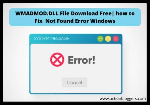 WMADMOD.DLL File Download Free | How to Fix WMADMOD.DLL Not Found Error Windows