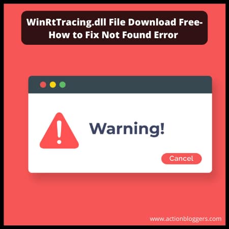 WinRtTracing.dll_File_Download_Free_How_to_Fix _Not_Found_Error