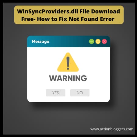 WinSyncProviders.dll_File_Download_Free_How_to_Fix _Not_Found_Error