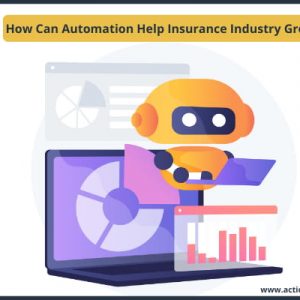 How Can Automation Help Insurance Industry Grow